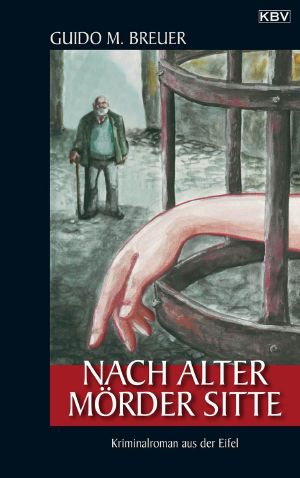 [Opa Bertold 04] • Nach alter Mörder Sitte